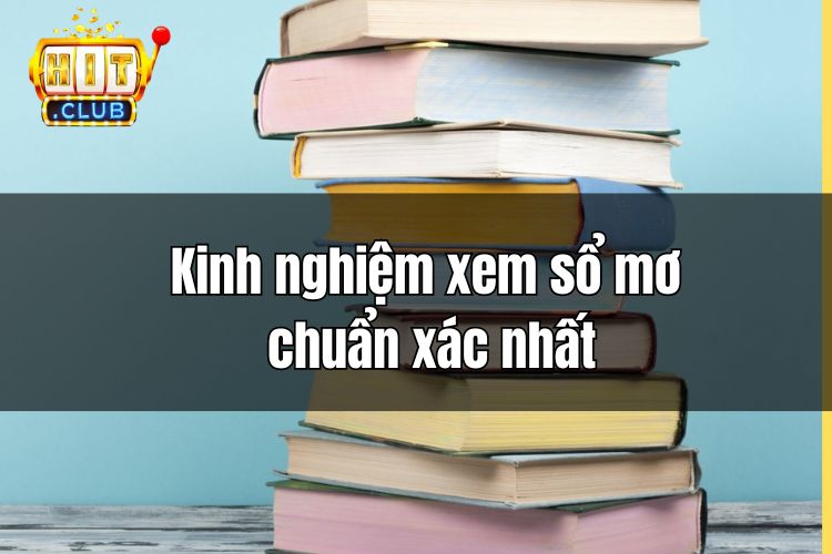 Sổ mơ là gì? Kinh nghiệm xem sổ mơ chuẩn xác nhất