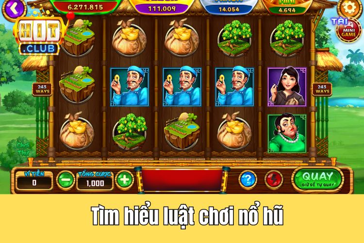 Tìm hiểu luật chơi nổ hũ tại cổng game HitClub