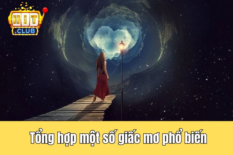 Tổng hợp một số giấc mơ phổ biến có trong sổ mơ lô đề