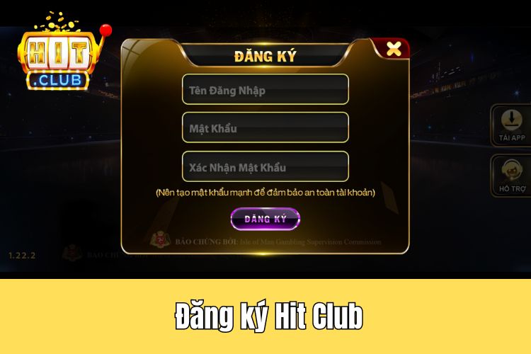 Đăng ký tài khoản nhà cái HitClub chi tiết