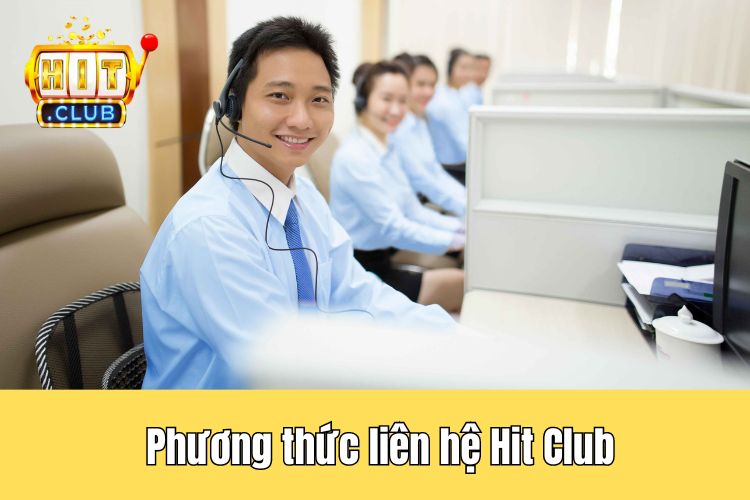 Phương thức liên hệ nhà cái HitClub